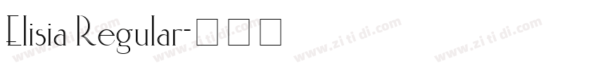 Elisia Regular字体转换 Elisia Regular字体转换